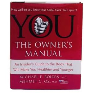 YOU The Owners Manual Body That Will Make You Healthier, Wellness, Fitness Book